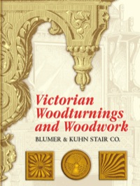صورة الغلاف: Victorian Woodturnings and Woodwork 9780486451145