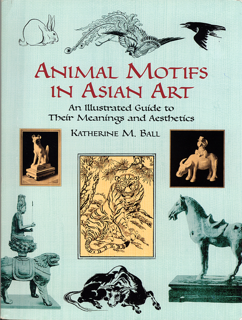 Cover image for book Animal Motifs in Asian Art