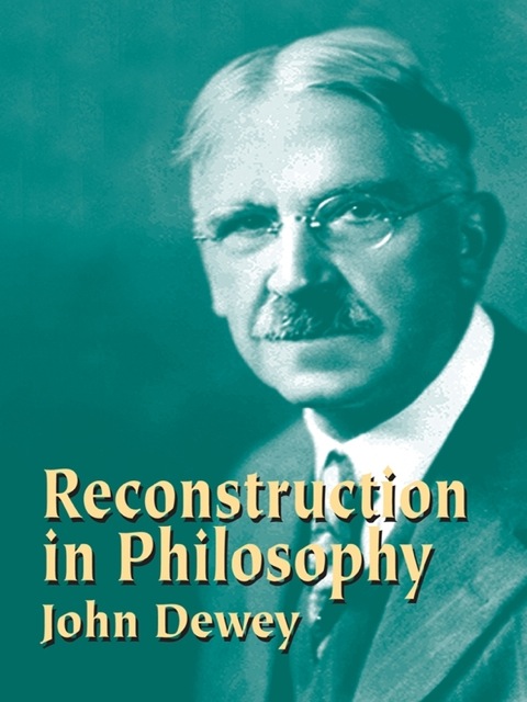 Cover image for book Reconstruction in Philosophy