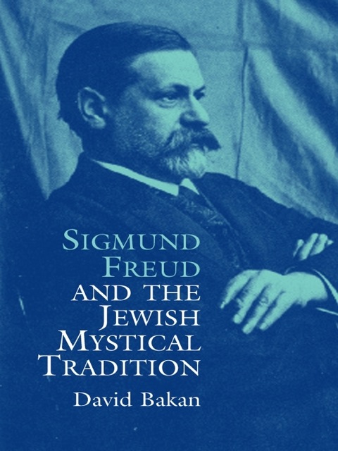 Cover image for book Sigmund Freud and the Jewish Mystical Tradition