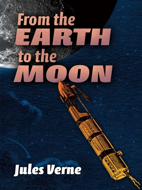 Cover image for book From the Earth to the Moon
