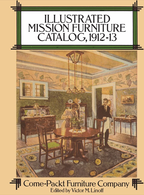 Cover image for book Illustrated Mission Furniture Catalog, 1912-13