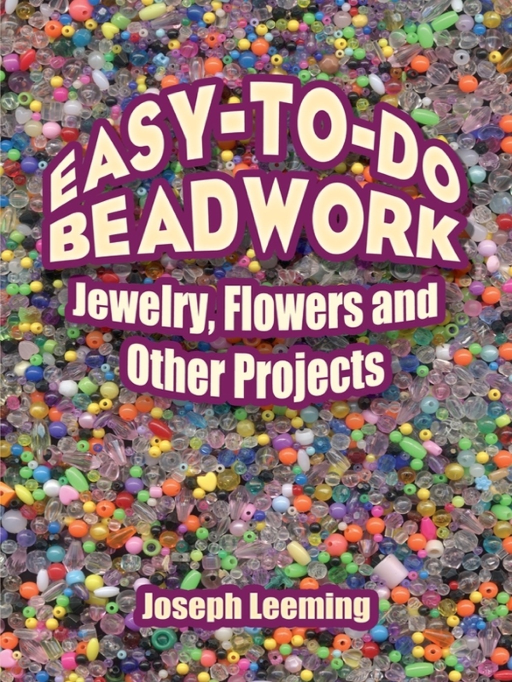 Easy-to-Do Beadwork (eBook) - Joseph Leeming,