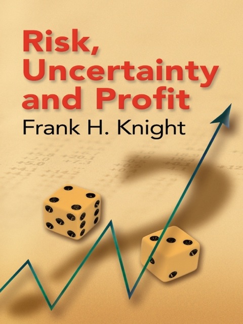 Cover image for book Risk, Uncertainty and Profit