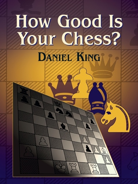 Cover image for book How Good Is Your Chess?