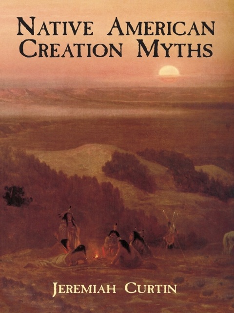 Cover image for book Native American Creation Myths