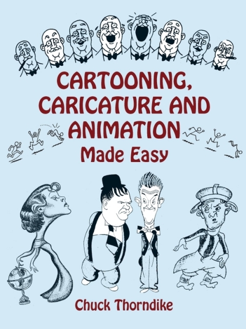 Cover image for book Cartooning, Caricature and Animation Made Easy