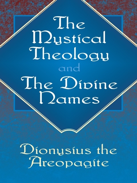 Cover image for book The Mystical Theology and The Divine Names