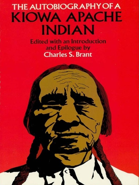 Cover image for book The Autobiography of a Kiowa Apache Indian