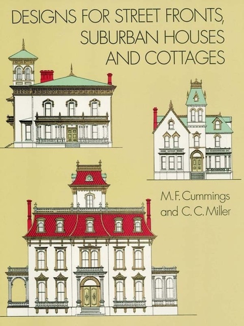 Cover image for book Designs for Street Fronts, Suburban Houses and Cottages
