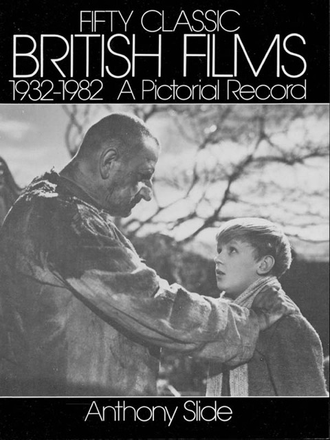 Cover image for book Fifty Classic British Films, 1932-1982