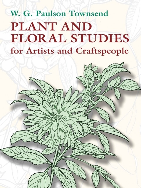 Cover image for book Plant and Floral Studies for Artists and Craftspeople
