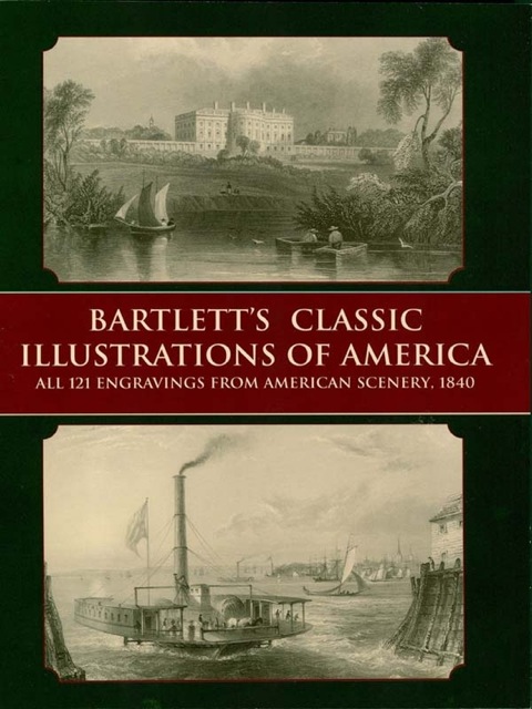 Cover image for book Bartlett's Classic Illustrations of America