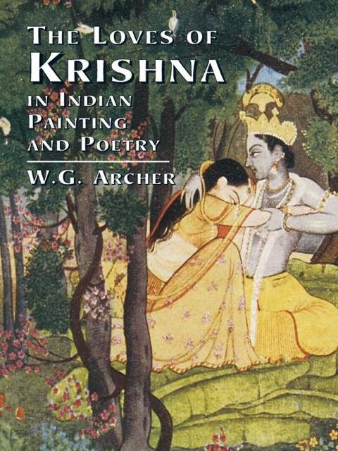 Cover image for book The Loves of Krishna in Indian Painting and Poetry