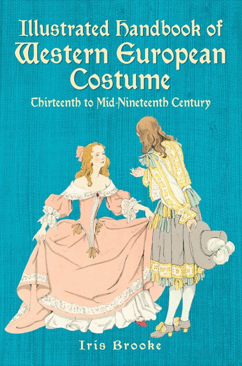 Cover image for book Illustrated Handbook of Western European Costume