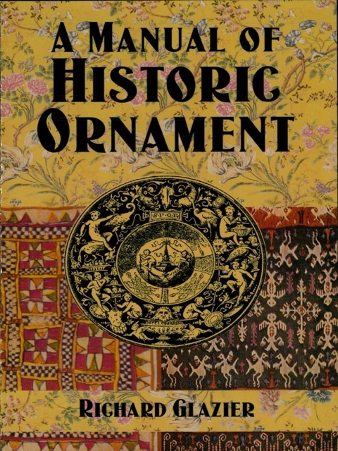 Cover image for book A Manual of Historic Ornament