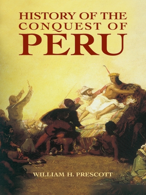Cover image for book History of the Conquest of Peru