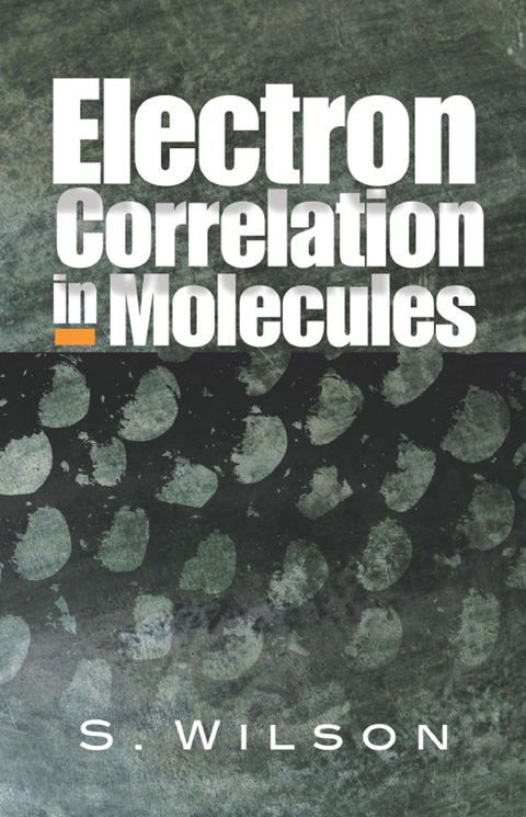 Cover image for book Electron Correlation in Molecules