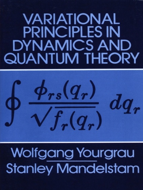 Cover image for book Variational Principles in Dynamics and Quantum Theory