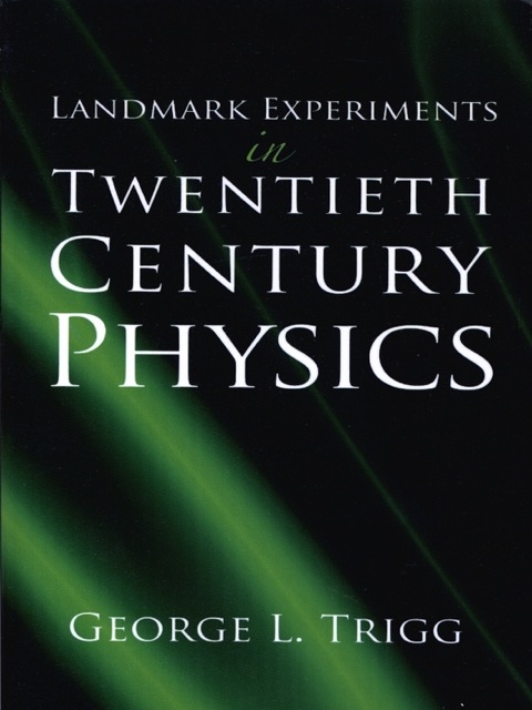 Cover image for book Landmark Experiments in Twentieth-Century Physics