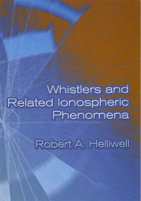 Cover image: Whistlers and Related Ionospheric Phenomena 9780486445724