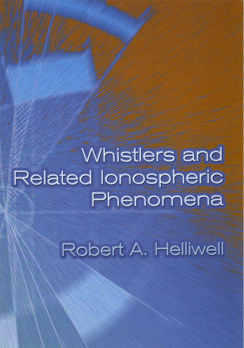 Cover image for book Whistlers and Related Ionospheric Phenomena