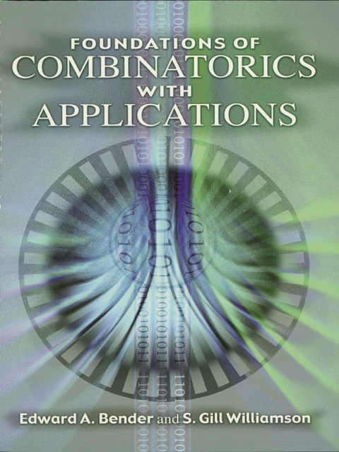 Cover image for book Foundations of Combinatorics with Applications