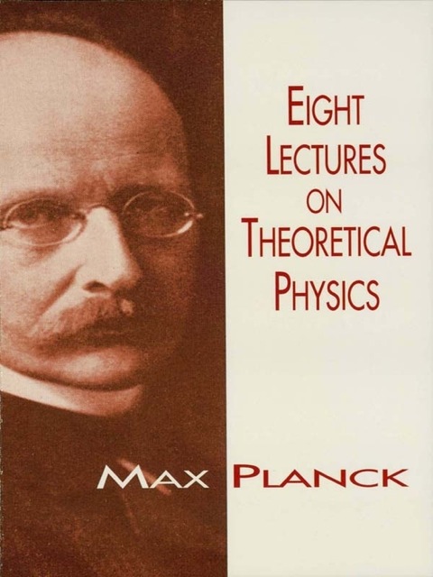 Cover image for book Eight Lectures on Theoretical Physics