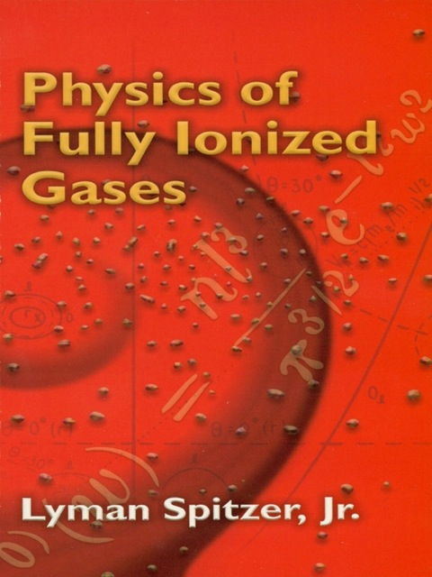 Cover image for book Physics of Fully Ionized Gases