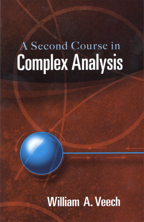 Cover image for book A Second Course in Complex Analysis