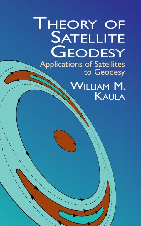 Cover image for book Theory of Satellite Geodesy