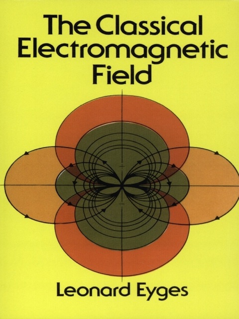 Cover image for book The Classical Electromagnetic Field