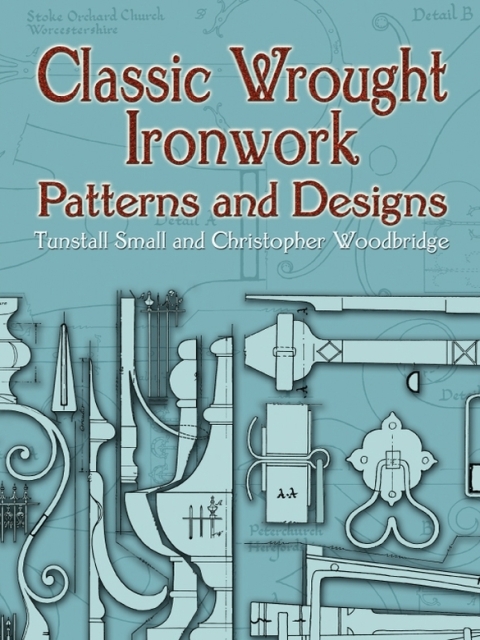 Cover image for book Classic Wrought Ironwork Patterns and Designs