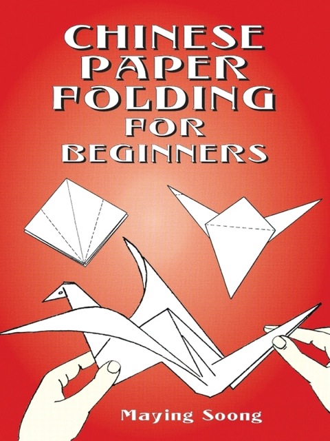 Cover image for book Chinese Paper Folding for Beginners