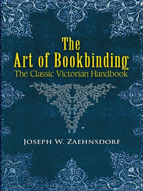 Cover image for book The Art of Bookbinding
