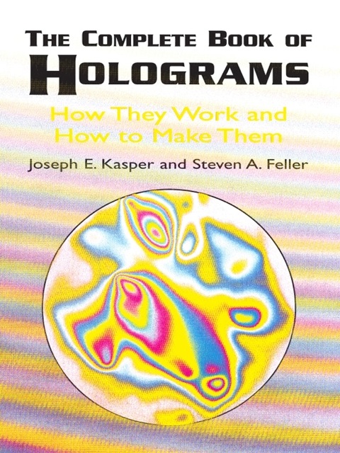 Cover image for book The Complete Book of Holograms