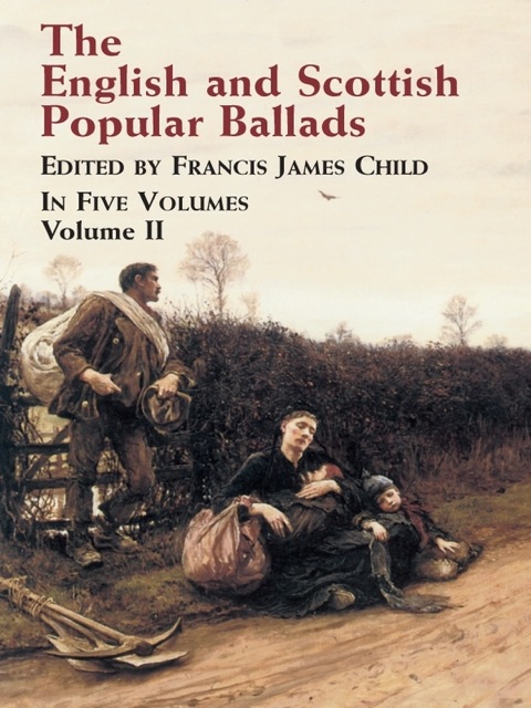 Cover image for book The English and Scottish Popular Ballads, Vol. 2