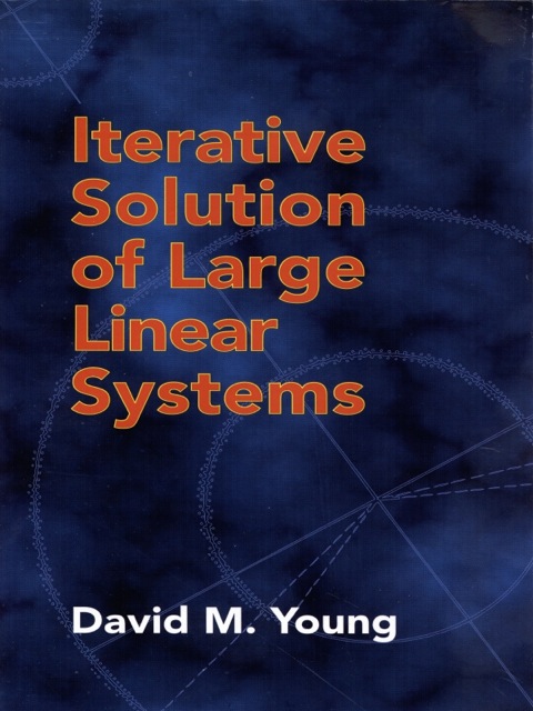 Cover image for book Iterative Solution of Large Linear Systems