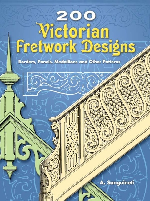 Cover image for book 200 Victorian Fretwork Designs