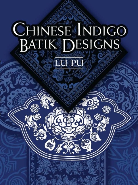 Cover image for book Chinese Indigo Batik Designs