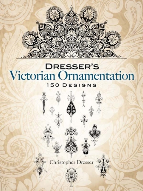 Cover image for book Dresser's Victorian Ornamentation