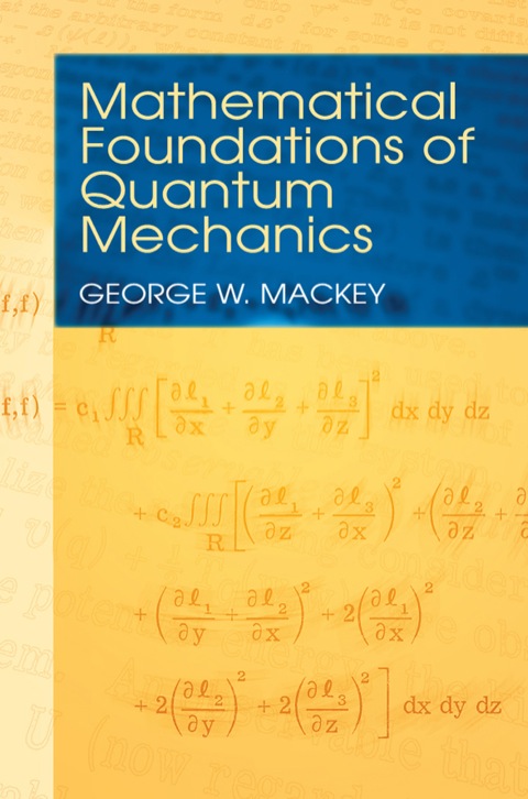 Cover image for book Mathematical Foundations of Quantum Mechanics
