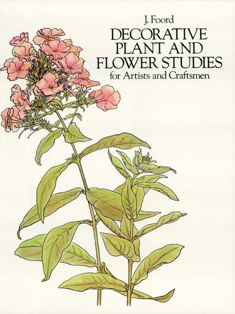Cover image for book Decorative Plant and Flower Studies for Artists and Craftsmen