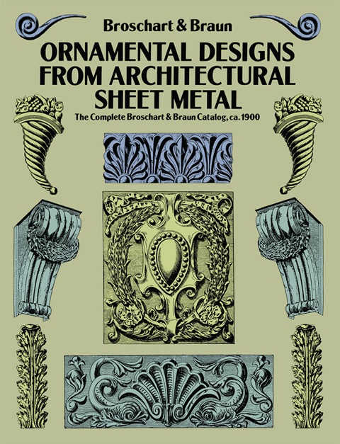 Cover image for book Ornamental Designs from Architectural Sheet Metal