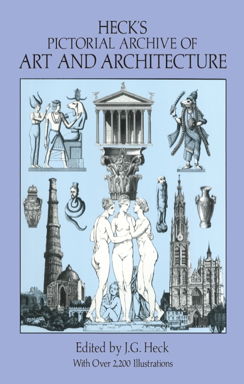 Cover image for book Heck's Pictorial Archive of Art and Architecture