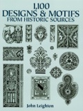 1,100 Designs And Motifs From Historic Sources