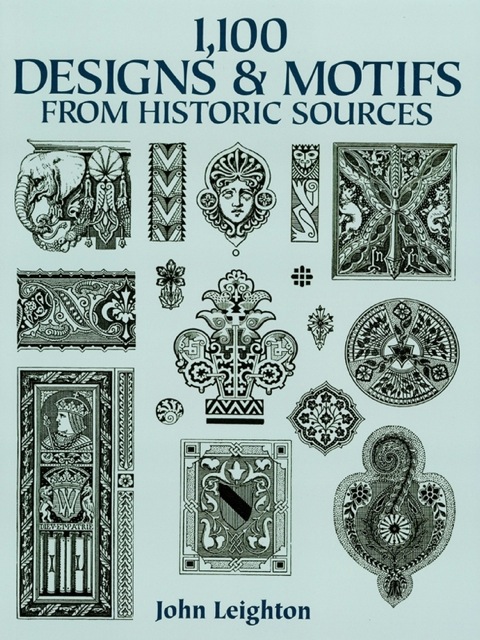 Cover image for book 1,100 Designs and Motifs from Historic Sources