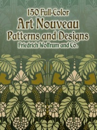 صورة الغلاف: 150 Full-Color Art Nouveau Patterns and Designs 9780486445113