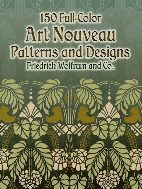 Cover image for book 150 Full-Color Art Nouveau Patterns and Designs