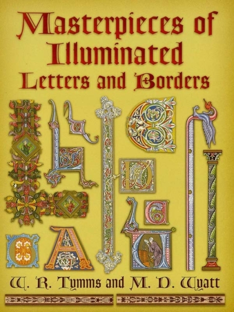 Cover image for book Masterpieces of Illuminated Letters and Borders